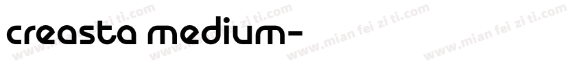 creasta medium字体转换